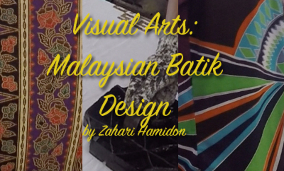 Visual arts. Design Motives in Malaysian Batik by Zahari Hamidon on